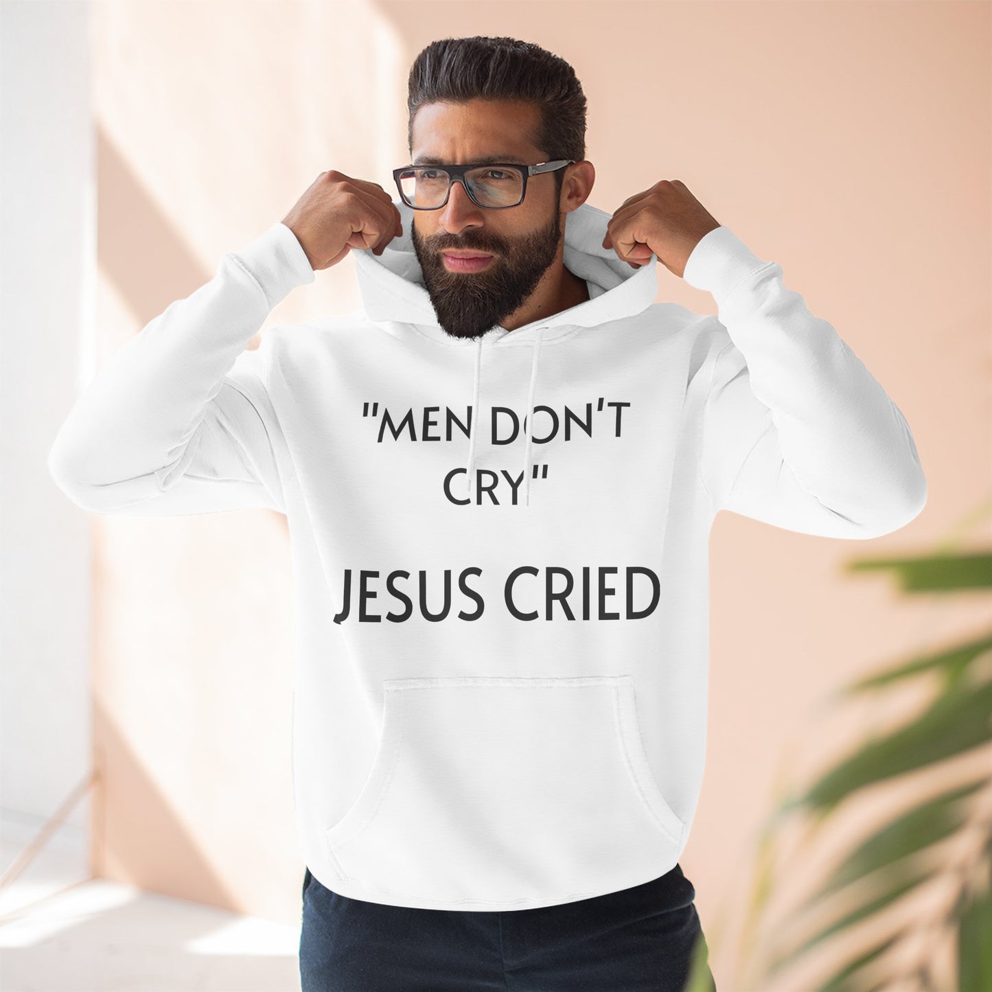 Men Don't Cry Jesus Cried Hoodie | Faith-Based Apparel, Religious Gift, Christian Sweatshirt, Inspirational Wear